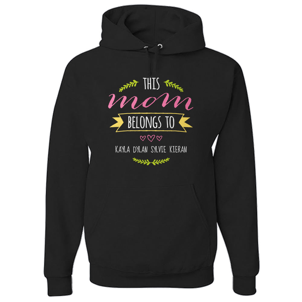 Mom Belongs To Personalized Hoodie