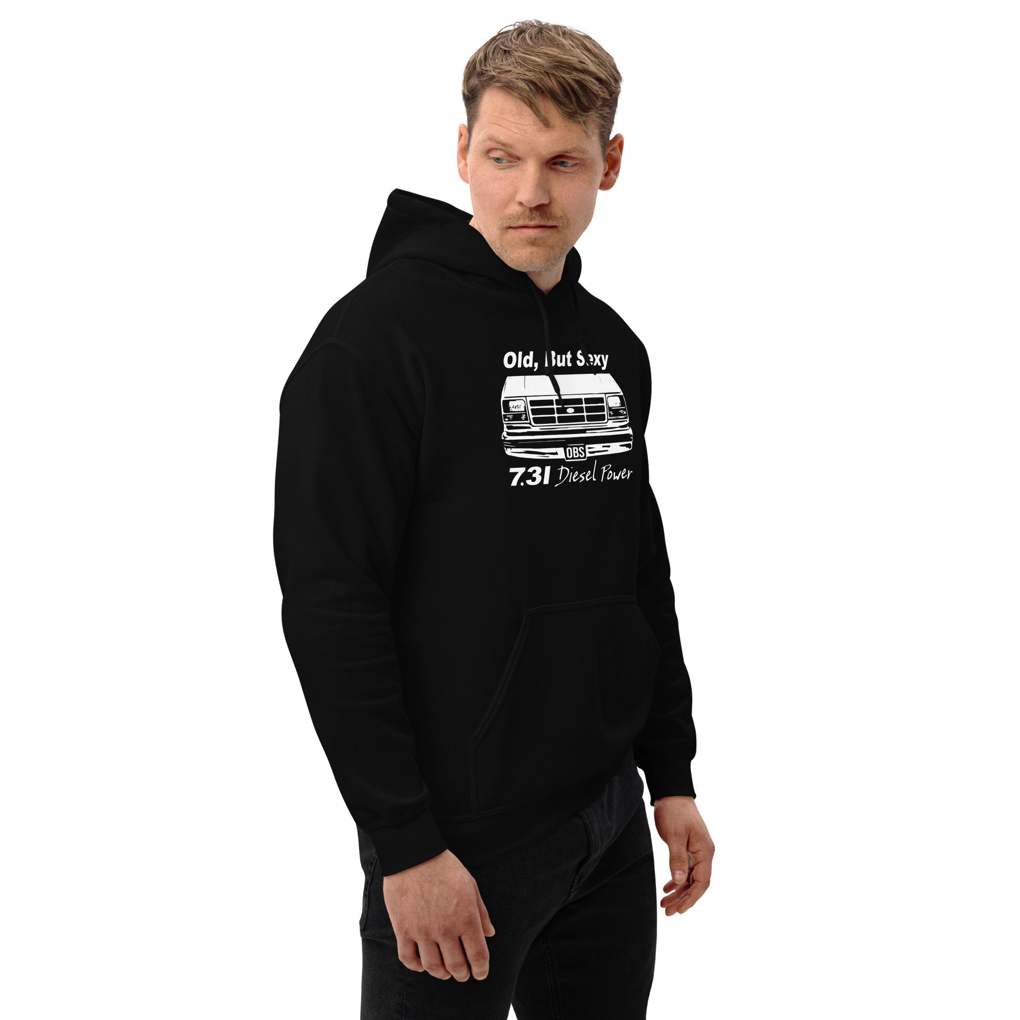 OBS Truck Hoodie Old, But Sexy 7.3 Powerstroke Diesel Sweatshirt